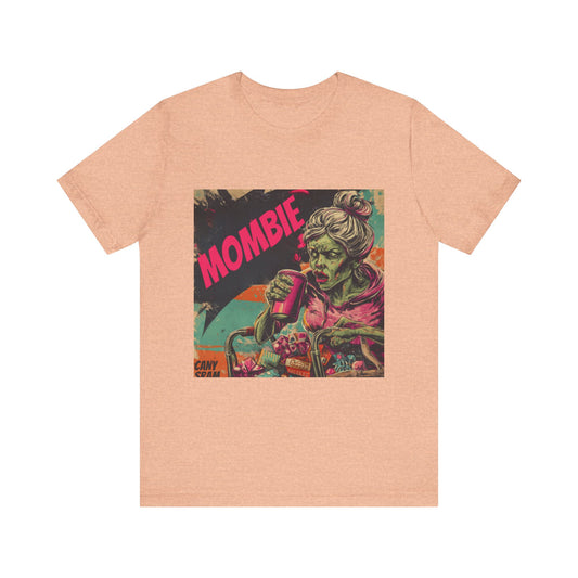 Mombie Graphic Tee - Perfect for Halloween, Gifts for Moms, Casual Wear, Zombie Lovers, Funny T-Shirts